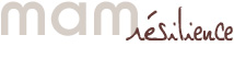 mam resilience
